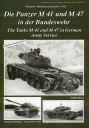 Die Panzer M 41 und M 47 in der Bundeswehr